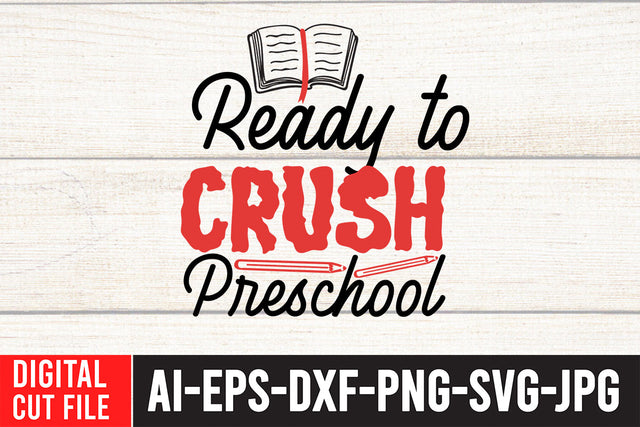 Ready to Crush Preschool SVG Design SVG BlackCatsMedia 