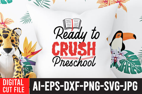 Ready to Crush Preschool SVG Design SVG BlackCatsMedia 