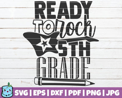 Ready To Rock 5th Grade SVG MintyMarshmallows 