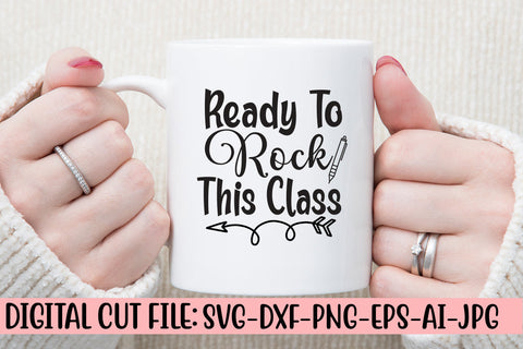 Ready To Rock This Class Svg SVG Syaman 