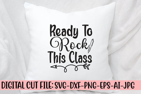 Ready To Rock This Class Svg SVG Syaman 