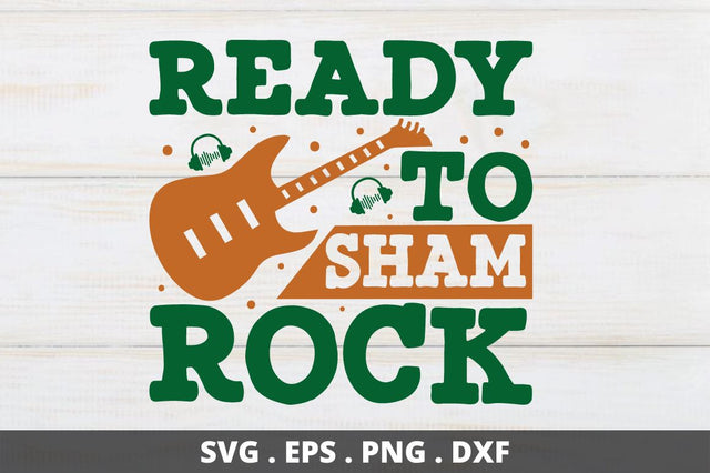 ready to sham rock SVG Designangry 