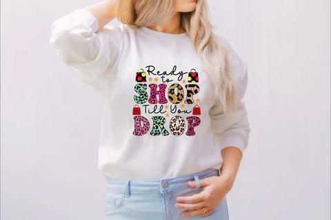 Ready to Shop Till You Drop Sublimation SVGArt 