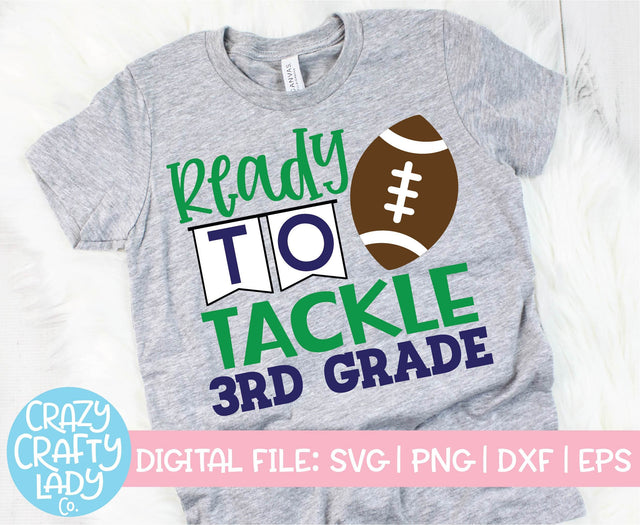 Ready to Tackle 3rd Grade | Back to School SVG Cut File SVG Crazy Crafty Lady Co. 