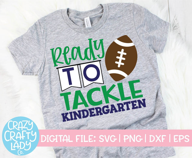 Ready to Tackle Kindergarten | Back to School SVG Cut File SVG Crazy Crafty Lady Co. 
