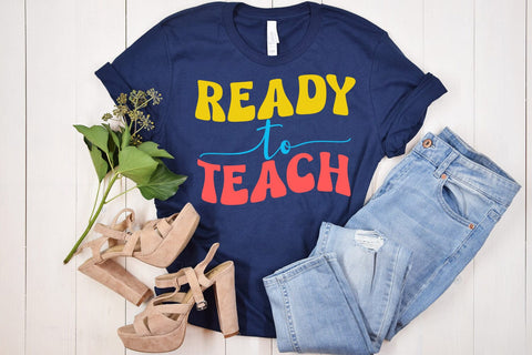 Ready to Teach I Teacher Sublimation I Teacher Shirt PNG Sublimation Happy Printables Club 