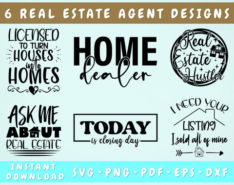 Real Estate Agent SVG Bundle, 6 Designs, Real Estate Quotes SVG, Licensed To Turn Houses Into Homes SVG, Ask Me About Real Estate SVG, Home Dealer SVG SVG HappyDesignStudio 