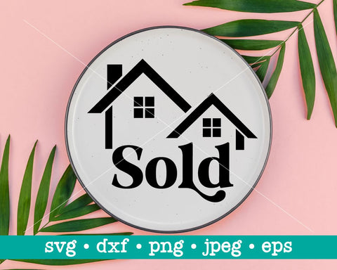 Real estate sold svg, Real estate sold png, House cut files, Real estate agent svg, Sold sign svg, Real estate facts svg SVG MAKStudion 