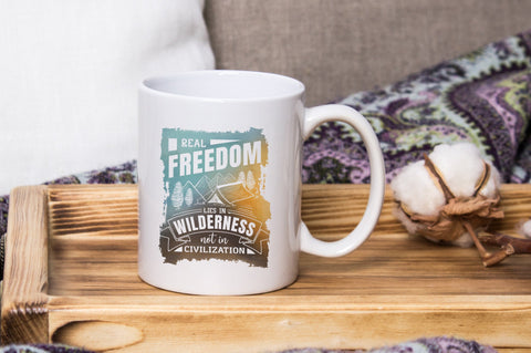 Real Freedom Lies In Wilderness Not Civilization, Camping and Adventure PNG Background Sublimation SVG futivesvg 