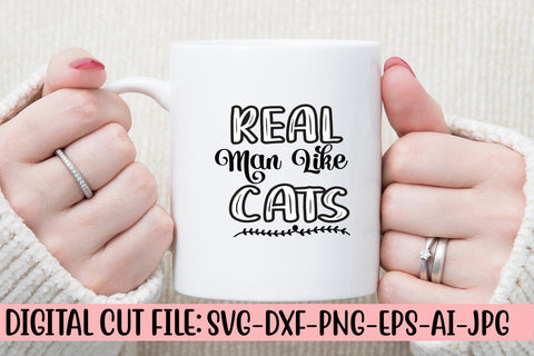 Real Man Like Cats SVG Cut File SVG Syaman 