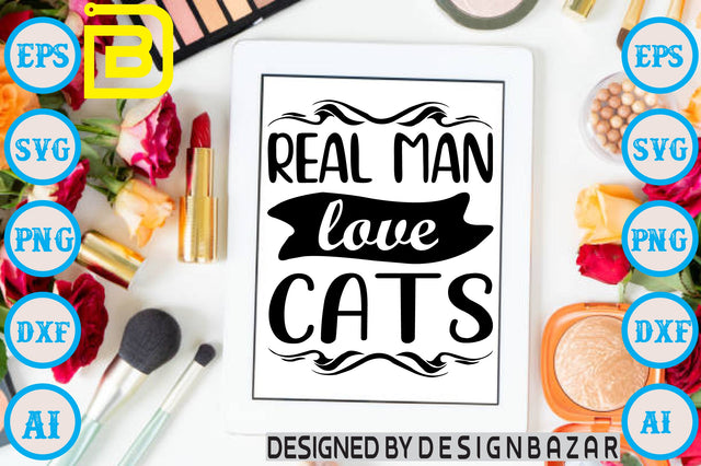 Real Man Love Cats SVG Craftlabsvg24 