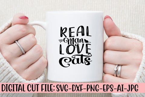 Real Man Love Cats SVG Cut File SVG Syaman 