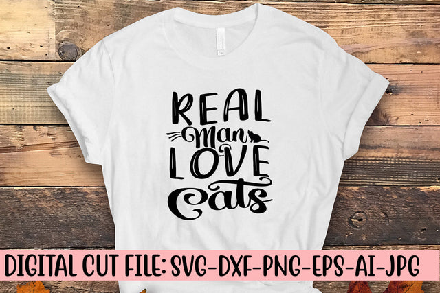 Real Man Love Cats SVG Cut File SVG Syaman 