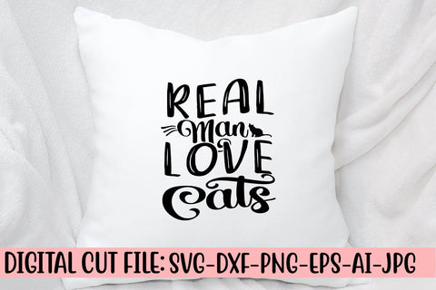 Real Man Love Cats SVG Cut File SVG Syaman 