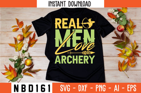 REAL MEN LOVE ARCHERY Svg Design SVG Nbd161 