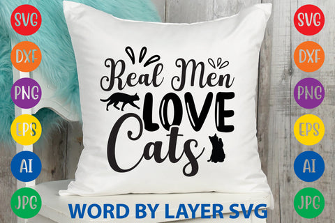 Real Men Love Cats, Cat SVG Design SVG Rafiqul20606 
