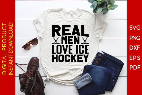 Real Men Love Ice Hockey SVG PNG PDF Cut File SVG Creativedesigntee 