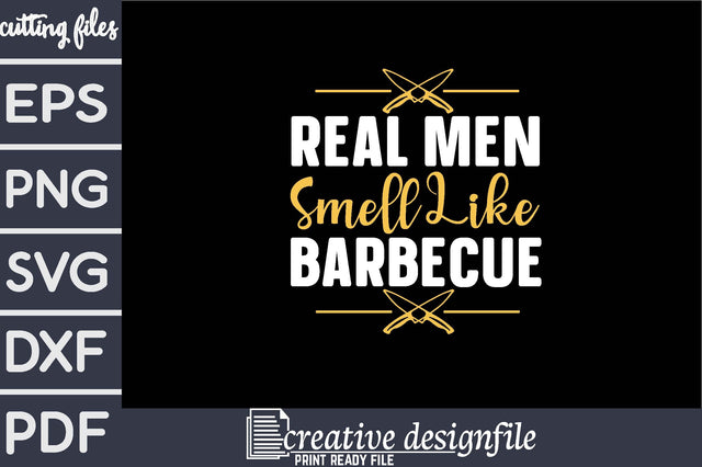 real men smell like barbecue SVG farhad farhad 