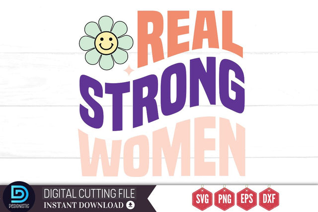 Real strong women SVG SVG DESIGNISTIC 