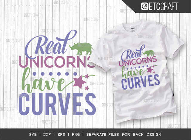 Real Unicorns Have Curves SVG Cut File, Unicorn Svg, Rhinoceros Svg, Funny Saying, Animal Svg, Rhino Quotes, Typography Design, SVG ETC Craft 