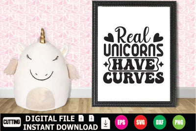 Real Unicorns Have Curves SVG Shahin alam 