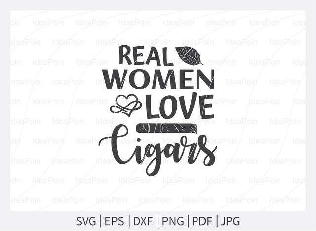 Real women love cigars svg, Cigars SVG, Smoker smoke svg, Cigar Aficionado, Cigars havana Svg, Cigars lit svg, Cigar SVG Bundle, Cigars pipe SVG, Files For Cricut SVG Dinvect 