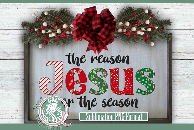Reason For The Season Sublimation Sublimation QueenBrat Digital Designs 