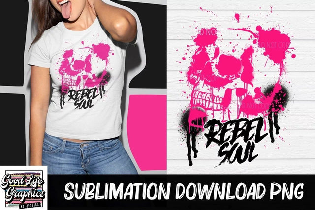Rebel soul sublimation design Sublimation Good Life Graphics By Jessica 
