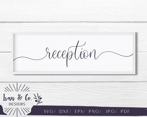 Reception SVG Files | Wedding | Wedding Signs | Blush Series | Farmhouse SVG (828648159) SVG Ivan & Co. Designs 