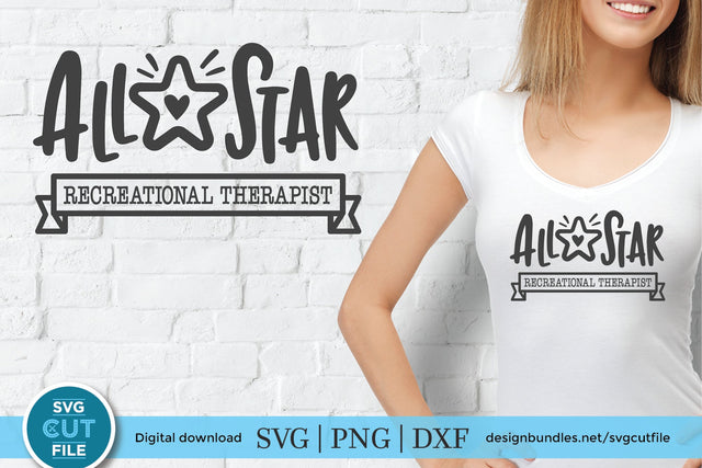 Recreational therapist svg all star SVG SVG Cut File 