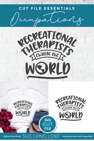 Recreational therapist svg - change the world SVG SVG Cut File 