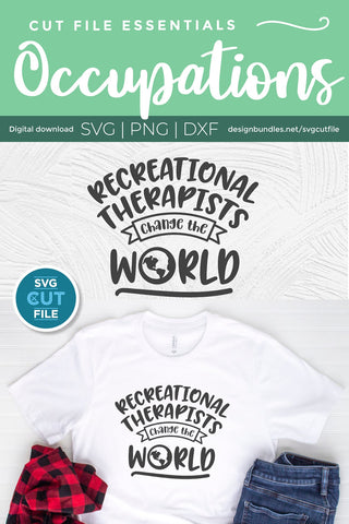 Recreational therapist svg - change the world SVG SVG Cut File 