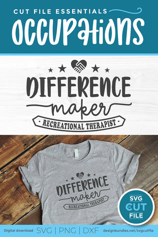 Recreational therapist svg, difference maker SVG SVG Cut File 