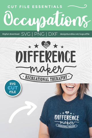 Recreational therapist svg, difference maker SVG SVG Cut File 