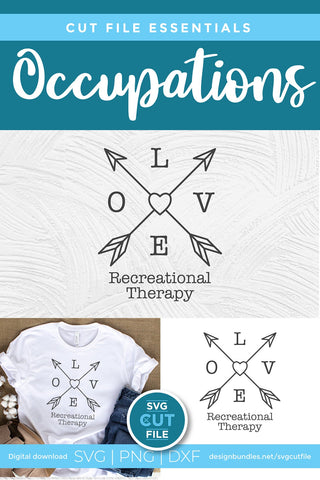 Recreational therapist svg, love arrows svg SVG SVG Cut File 