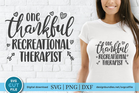 Recreational therapist svg, one thankful recreational or play therapist svg SVG SVG Cut File 