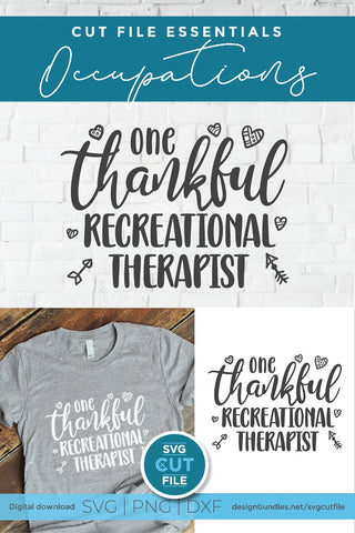Recreational therapist svg, one thankful recreational or play therapist svg SVG SVG Cut File 