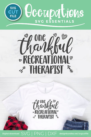 Recreational therapist svg, one thankful recreational or play therapist svg SVG SVG Cut File 