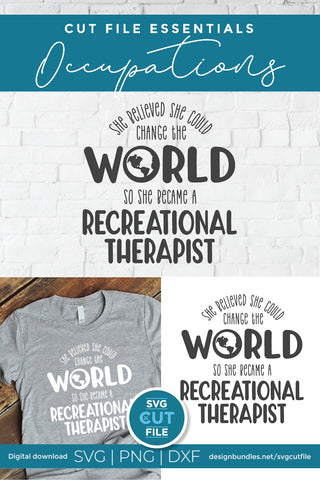 Recreational therapist svg, play therapy svg, she believed SVG SVG Cut File 