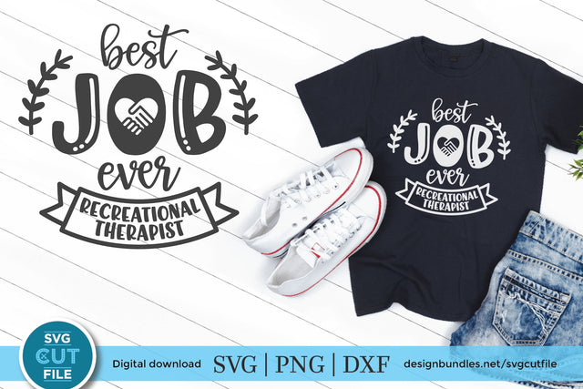 Recreational therapist svg, recreational therapy best job svg SVG SVG Cut File 