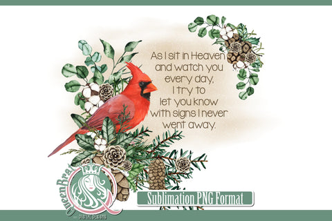 Red Cardinal As I Sit In Heaven Sublimation Sublimation QueenBrat Digital Designs 