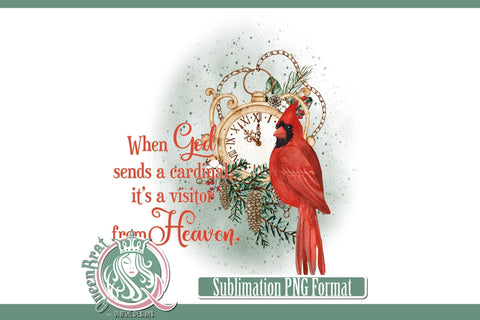 Red Cardinal Visitor From Heaven Sublimation Sublimation QueenBrat Digital Designs 
