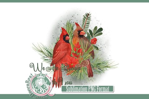 Red Cardinal We Are Always With You Sublimation Sublimation QueenBrat Digital Designs 