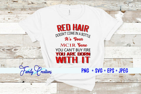 Red hair Doesn't Come In A Bottle SVG Family Creations 