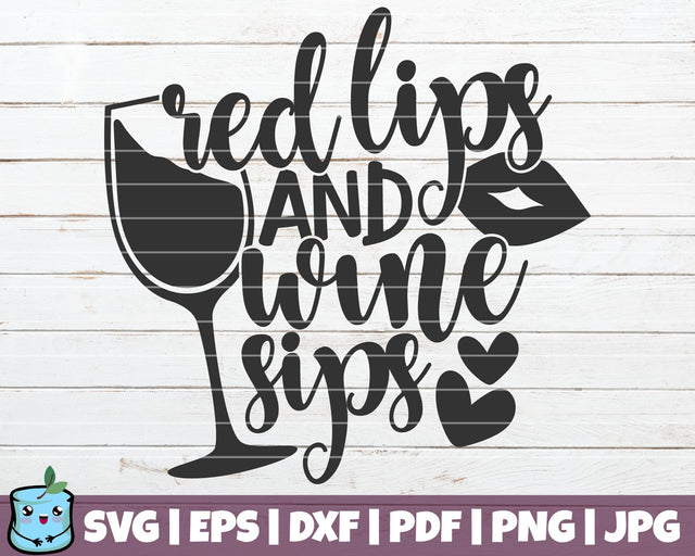 Red Lips And Wine Sips SVG MintyMarshmallows 