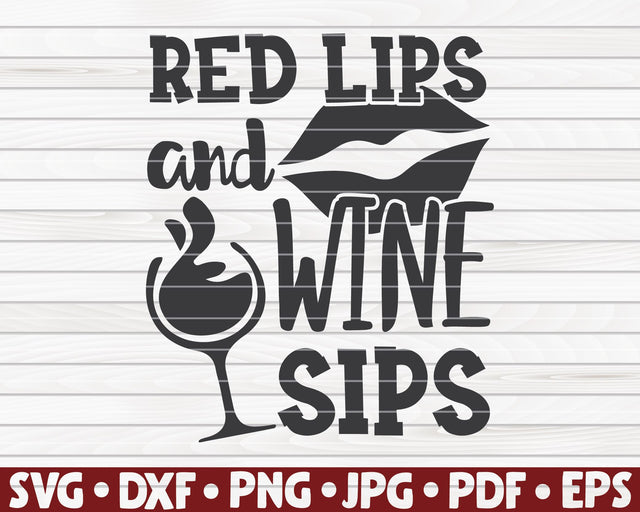 Red lips and wine sips SVG | Wine quote SVG HQDigitalArt 