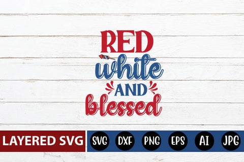 red white and blessed SVG cut file SVG Blessedprint 
