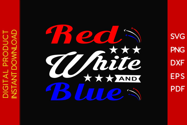 Red White And Blue 4th Of July SVG PNG PDF Cut File SVG Creativedesigntee 