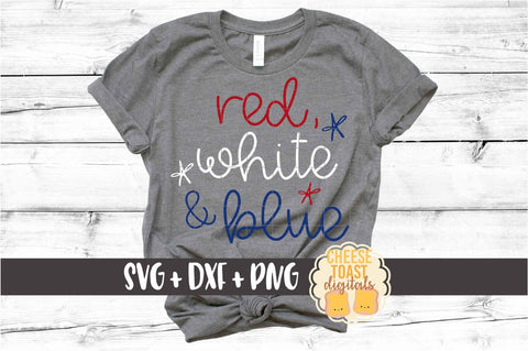Red White and Blue - Fourth of July SVG PNG DXF Cut Files SVG Cheese Toast Digitals 