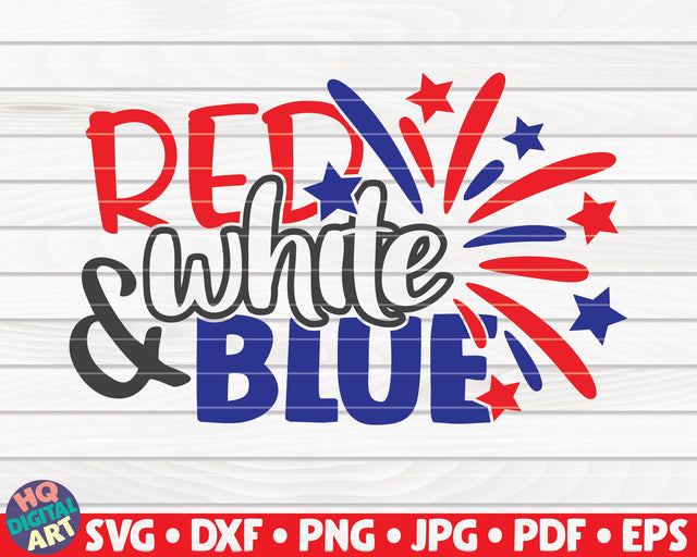 Red, white and blue SVG | 4th of July quote SVG HQDigitalArt 